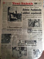 YENİ SABAH GAZETESİ 3 HAZİRAN 1963 YIL :26 SAYI :8700--Yemenliler Suud 'un 10 Kamyonunu Bombaladı --Adalet Partisinde Islahat Yapılacak --21 Mayıs sanıkları için özel mahkeme kuruldu --Bir doktor  yüzünden 19 hemşire istifa etti --Evde kalmış kızlar için kısmet açılıyor ---Kalp ameliyatı ,Hacettepe Tıp Merkezinde 2 Yıl Önce Yapılmıştır ---Üç derece üstünde :Siyavuşgil ---İki kardeş babalarını öldürdü --Yumuşak sesli bir ses sanatkarı :Bekir Sıtkı Sezgin --Orhan Şener in kekeme olduğunu biliyor musunuz ?--Sinemalar : Atlas : Cinayet Var ,İnci :İki Gemi Yan Yana ,Lüks :Devlerin İntikamı --Sofya da ikincilik için mücadele ediyoruz --Beşiktaş Beykoz a puan kaptırdı :1-1--- Fenerbahçe  ,D.Spor a fark yaptı :4-1--İzmir de Gençlerbirliği Karşıyaka yı 3-1 yendi ---İst.Spor : 5 K.Paşa :2--Dil Bayramı Karaman da Kutlanıyor ---Kabataş İskelesi Kasası Soyuldu --Papa son dakikalarını  yaşıyor --Tanrı misafiri ev sahibini bıçakladı --