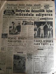 YENİ SABAH GAZETESİ 3 HAZİRAN 1963 YIL :26 SAYI :8700--Yemenliler Suud 'un 10 Kamyonunu Bombaladı --Adalet Partisinde Islahat Yapılacak --21 Mayıs sanıkları için özel mahkeme kuruldu --Bir doktor  yüzünden 19 hemşire istifa etti --Evde kalmış kızlar için kısmet açılıyor ---Kalp ameliyatı ,Hacettepe Tıp Merkezinde 2 Yıl Önce Yapılmıştır ---Üç derece üstünde :Siyavuşgil ---İki kardeş babalarını öldürdü --Yumuşak sesli bir ses sanatkarı :Bekir Sıtkı Sezgin --Orhan Şener in kekeme olduğunu biliyor musunuz ?--Sinemalar : Atlas : Cinayet Var ,İnci :İki Gemi Yan Yana ,Lüks :Devlerin İntikamı --Sofya da ikincilik için mücadele ediyoruz --Beşiktaş Beykoz a puan kaptırdı :1-1--- Fenerbahçe  ,D.Spor a fark yaptı :4-1--İzmir de Gençlerbirliği Karşıyaka yı 3-1 yendi ---İst.Spor : 5 K.Paşa :2--Dil Bayramı Karaman da Kutlanıyor ---Kabataş İskelesi Kasası Soyuldu --Papa son dakikalarını  yaşıyor --Tanrı misafiri ev sahibini bıçakladı --