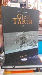 Gizli Tarih - Cilt 3 - Cadde Sanat Antika