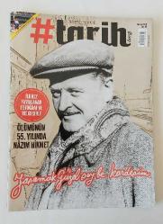 TARİH DERGİSİ Bugünü Anlamak İçin / #Tarih Dergisi,  2005 - 2024, Sayı: 6 - 109 [82 ADET]