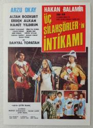 KANUN ADAMI / Ayhan Işık & Salih Güney & Seyyal Taner =  ÜÇ SİLAHŞÖRLER'İN İNTİKAMI / Hakan Balamir & Arzu Okay • Ebat : 19 X 27 ~ [ ÇİFT TARAFLI ]