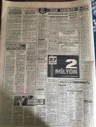YENİ SABAH GAZETESİ 8 AĞUSTOS 1962 YIL :25 SAYI :8406---YTP ,CHP ve AP ye Dedikoducu diyor --İnönü :zor devir geliyor dedi ---Karapınar da bir fırının hamuruna zehir konuldu --Yeni Vergi nispetleri çok bulundu--Mecidiyeköy de hırsız çetesi heyecan yattı --Marilyn in intihar edip etmediği anlaşılamadı ---Trafik sıkışıklığına çare : taksi tahdidi düşürülüyor ---Türklerle Yunanlılar :Siyavuşgil ---Akıl  Hastanesi bu sene fuarda pavyon açacak --Sinemalar :Atlas: Ölüm Korkusu ,Konak :Günahkar ,Lale :İstiklal Kahramanları ---Bu gece :Galatasaray -Phılıps ---Demirspor un itirazı vekiller heyetinizde --Can dün resmen Venezialı oldu ---Kokotoviç in programı : Hafta da dört antrenman --Türk-Yunan kızları bugün karşılaşıyor --Karşısında bir AP Milletvekili var ayağa kalk ve beni selamla --Gümüşpala AP demokrasi yolunda dedi ---Maaşına zam yapılıncaya kadar iki saat aynı plağı çaldı ---
