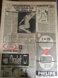 YENİ SABAH GAZETESİ 8 AĞUSTOS 1962 YIL :25 SAYI :8406---YTP ,CHP ve AP ye Dedikoducu diyor --İnönü :zor devir geliyor dedi ---Karapınar da bir fırının hamuruna zehir konuldu --Yeni Vergi nispetleri çok bulundu--Mecidiyeköy de hırsız çetesi heyecan yattı --Marilyn in intihar edip etmediği anlaşılamadı ---Trafik sıkışıklığına çare : taksi tahdidi düşürülüyor ---Türklerle Yunanlılar :Siyavuşgil ---Akıl  Hastanesi bu sene fuarda pavyon açacak --Sinemalar :Atlas: Ölüm Korkusu ,Konak :Günahkar ,Lale :İstiklal Kahramanları ---Bu gece :Galatasaray -Phılıps ---Demirspor un itirazı vekiller heyetinizde --Can dün resmen Venezialı oldu ---Kokotoviç in programı : Hafta da dört antrenman --Türk-Yunan kızları bugün karşılaşıyor --Karşısında bir AP Milletvekili var ayağa kalk ve beni selamla --Gümüşpala AP demokrasi yolunda dedi ---Maaşına zam yapılıncaya kadar iki saat aynı plağı çaldı ---