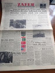 Zafer Gazetesi - 24 Şubat 1960 - Celal Bayar'ın Lahor'daki Ziyaretleri - Bütçenin Tümü Üzerinde Son Sözü Alan Celal Yardımcı Dedi Ki - Muhalefet Davaları Halletmek İçin Değil İhtirasları Tatmin Etmek İçin Çalışıyor - Agah Erozan'ın Muhalefete Cevabı - CENTO Beşinci Yıl -  Fethi Çelikbaş'ın Sözleri Büyük İnfial Yarattı - Konya'da Elektrik Ücretleri İndirildi - Her Sahada Kalkınan Vilayetimiz Antalya - Hadley Chase'in En Güzel Eseri Venedik Casusu Türkçe'ye Çeviren Rasih Minkari Yazı Dizisi - Haftanın Filmleri Günaydın Hüzün Yazan Fadıl Taylan Köşe Yazısı - Polis Akademisi Kuruluş Hazırlığı - Miki'li Piyale Makarnası Reklamı - Anthony Eden'in Siyasi Hatıraları Yazı Dizisi - İtalyan Başvekili Antonio Segni'nin İstifası Bekleniyor - Küba'da Bombalanan Petrol Tasfiyehanesi - Cento'nun İnşa Ettiği Yol Fotoğraf - İspanya'da Komünistlere Karşı Bir Polis Harekatı - Fenerbahçe Muhalifleri Kongrenin Arifesinde Faaliyeti Arttırdı - Galatasaray İstanbulspor Maçı - Kış Olimpiyatında Alınan Neticeler