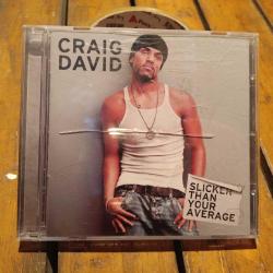CRAIG DAVID / SLICKER THAN YOUR AVERAGE / CD