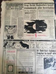 YENİ SABAH GAZETESİ 18 OCAK 1964 YIL :26 SAYI :8927---Londra Konferansı Çıkmaza Doğru Gidiyor --Şiddetli kar ve soğuk bütün yurtta hayatı felce uğrattı --Rum polislerinin baskını  akım kaldı ---F.B li Büfeyi soyan G.S lı iki hırsızı BJK li polisler yakaladı --Mahalli seçimlerde 21 milyon lira harcandı --Komisyonda Sağlık Bütçesine 7 Milyon Lira İlave Yapıldı --Hz. Muhammed Hakkında Yeni Bir Kitap --Yarım Milyoncuk :Siyavuşgil ---Arap Devlet Başkanları İsrail i Cezalandıracak Plan Hazırladılar ---İki Amerikalı diplomat Zengibar da tevkif edildi ---Sinema :Günah Çocuğu---Sinemalar :Atlas : Korkusuz Arslanlar ,Emek :Pepe ,Konak :Tek Başına---Milli ligin ikinci devresi başlıyor --Merkez Ceza Heyeti Namzetleri Belli Oldu --Galatasaray Steau rövanş maçı bugün --Avrupa karmasına seçilen oyuncular bugün açıklanıyor ---Milli Lig İkinci Devre Fikstürü --Nedim tedavi için  İtalya ya gidiyor---Bugün Sandys ile görüşecek olan Denktaş daha prensipte bile anlaşma olmadı dedi --