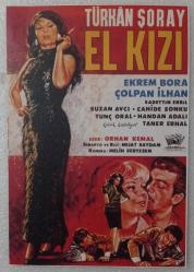 VEDA BUSESİ & EL KIZI - Türkan Şoray * Tunç Okan * Ekrem Bora * Çolpan İlhan ( Çift taraflı ) Ebat : 13 X 18