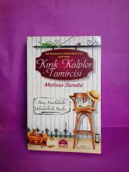 KIRIK KALPLER TAMİRCİSİ (BAZI MUTLULUKLAR YOLCULUKLARLA BAŞLAR)2.EL