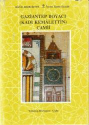 GAZİANTEP BOYACI KADIKEMALETTİN CAMİİ