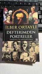 DEFTERİMDEN PORTRELER TARİHTEN VE GÜNÜMÜZDEN - İLBER ORTAYLI - TİMAŞ YAYINLARI 2. BASKI 2011 - DİKKAT OKUMAYA ENGEL DEĞİL KAHVE LEKELERİ FOTOĞRAFLARA DİKKATLİ BAKALIM LÜTFEN...