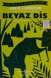 Beyaz Diş – Kısaltılmış Metin