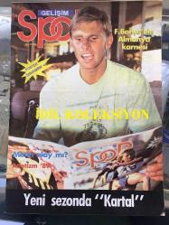 GELİŞİM SPOR DERGİSİ - 17 OCAK 1990 - SAYI: 76 - GALATASARAY, FENERBAHÇE, BEŞİKTAŞ - ATLETİZM 89 - FENERBAHÇE'NİN ALMANYA KARNESİ - RAUF TAMER - ÖCAL ULUÇ - METİN TEKİN RÖPORTAJI - BEKLAN SUSMUŞ - LÜTFÜ ÖZEL - JOHNSTON - SPORTİNF AİDS - MİCHELE ALBORETO - ENGİN İPEKOĞLU - ERDAL KESER RÖPORTAJI ve AİLESİ - İSMET GÜMÜŞDERE - ERGUN HİÇYILMAZ - KENT OLİPS 1980'LER REKLAMI - BİNİCİLİK - TINAZ TIRPAN - DROGAN STOJKOVİÇ - CEYLAN ARIKAN - MURAT ÇAKIR - ATA ZORLU - ARKA KAPAK; TONİ SCHUMACHER POSTERİ - 24 SAYFA TAM TAKIM SPOR DERGİSİ