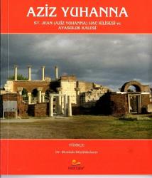 LOT.16 » Aziz Yuhanna Hac Kilisesi ve Ayasuluk Kalesi