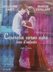 CESARETİN VARMI AŞKA DVD FİLM JEUX D'ENFANTS GUILLAUME CANET