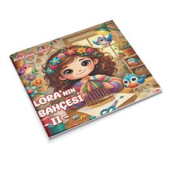 LORA’NIN BAHÇESİ