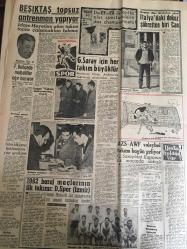 YENİ SABAH GAZETESİ 22 ŞUBAT 1962 YIL :24 SAYI :8244--İnönü Tehlike bertaraf edildi dedi --Aytaç Ordunun Meclisi Dağıtacağı  Sözünün Aslı Yoktur Dedi --60 Bahriyeli Bir Barı Bastı ---Amik ovasını sular istila etti ---Halkı kömür  bulamazken geçen yıl 350 bin stok elde kaldı ---Polis ile öğretmenler çarpıştı ---Parti tasfiyeleri : Siyavuşgil ---Çöp toplanacak günler önceden bildirilecek --Radyo Programları ---Dış Olaylar :Pakistan kalkınma çabası içinde --G.Vietnam Komünist Yuvası Olmayacak --Beşiktaş topsuz antrenman yapıyor --Galatasaray için takım büyüktür --1962 baraj maçlarının ilk takımı :D.Spor --AZS -AWF Voleybol takımı bugün geliyor --İtalya da ki dokuz şöhretten biri Can ---Fenerbahçe de muhalifler  ağır basıyor --İnönü dün Talbot  la görüştü --Bir Üniversite  kitabı dava konusu oluyor ---