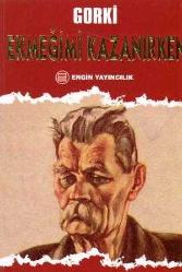 Engin Yayıncılık Dünya Klasiği Dizisi 4 Kitap Takım - (Goriot Baba + Emek Cilt 1 ve 2 + Ekmeğimi Kazanırken)