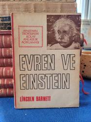 EVREN VE EINSTEIN  ( AYNŞTAYN TEORİSİNİN KOLAY ANLAŞILIR AÇIKLAMASI  )