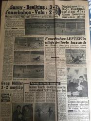 YENİ SABAH GAZETESİ 8 ŞUBAT 1962 YIL :24 SAYI :8230--Zirai vergi tatbikatı 3 ay geri bırakılıyor ---Şefik İnan kendi sözünü beğenmedi --Partiler için için kaynıyor --Geçim indeksine göre kiralar inip çıkacak ---Ali Ipar tahliye edildi --Et fiyatları birden arttı --Karnında pens kalan kadın davayı kazandı ---Belediye 2.000 işçi  ve memur çıkacak --Bir diplomatın vedası :Siyavuşgil ---Tiyatrolar ,Radyo Programları ---Dış Olaylar : Cezayir de 2 haftanın bilançosu :700 ölü --Rus genci kızları basit askerlerden hoşlanmıyor ---Eğitim Şürası yine Enstitüler üzerinde durdu --Galatasaray -Beşiktaş :3-2 --Fenerbahçe -Vefa :2-0----Fenerbahçe Lefter in attığı gollerle kazandı ---Genç  Milliler 3-2 Mağlup ---Canın belinden yukarısı alçıda --Gürsel ,Sunay ile görüştü --Ekmek 5 kuruş daha ucuzluyor --Bakanlar 3 ayda bir tüccarla görüşecek ---Üç avcı   çığ altında öldü --