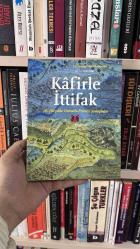 Kâfirle İttifak; 16. yüzyılda Osmanlı-Fransız Anlaşması