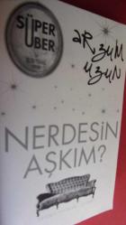 NERDESİN AŞKIM?