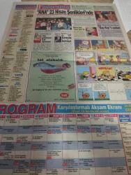 SABAH MELODİ GAZETESİ VE SABAH TELERAMA GAZETESİ KADINLARA ÖZEL - 23 Nisan 1993 -Karikatürler-Walt Disney/Boncuk-Mort Walker-Dick Browne/Bizim Aile-Tom Armstrong/Marvin-Graham Allen-John Dodd/Kral Kedi-Süleyman Turan/Dön Artık-Astroloji-Bülent Kısa-Klinik-Meltem Pusat-Telerama Programı-Sabah Filmleri-Öğlen Filmleri-Akşam Filmleri-Erdoğan Sevgin-renksiz eğlence-gecenin rengi-borsa oyunları-eşeğin inadı-arkadaşım eşek-karakaçan-ömer önder-barış manço-nesrin balkıs-pavyondan saraya-bayan döviz-süper sertifika-ali öztürk-büyük kabare-ajda pekkan-zeki alasya-metin akpınar-kültür bakanı Fikri sağlar-dünya çocukları Barış forumu-devlet resim ve heykel müzesi-erdal yankı-entrikalar zinciri-malkoçoğlu Kara korsan-cüneyt arkın-nebahat çehre-süreyya duru-a**** kahraman-ilyas salman-yarınlar bizim-hakan balamir-satın alınan adam-belgin doruk-göksel arsoy-kurbağalar-hülya koçyiğit-talat bulut-erotik gerilim-alo arkadaş-rüya ersağcı-b vitamini-karanlıkta müzik-yok eden-cezayir hırsızı-dedikodu-ördek