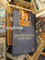 pazarlama tanıtım halkla ilişkiler  - üzeyir garih