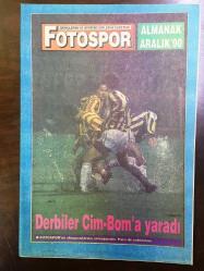 FOTOSPOR GAZETESİNİN DERGİ EKİ, ALMANAK'90 ARALIK - (1990) - DERBİLER CİM-BOM'A YARADI - PARSAN 11 ALTIN ADAM'I SEÇİYOR - GÖKHAN KESKİN BEŞİKTAŞ - PİOTR NOVAK BAKIRKÖY SPOR - GALATASARAY LİGİN EN ÇOK KAZANANI - TANJU ÇOLAK 11 GOLLE BAŞLADI - BEŞİKTAŞ LİGİN TEK YENİLMEYEN EKİBİ - FENERBAHÇE'DEN MUHTEŞEM FİNAL - GALATASARAY'LI CÜNEYT DÜNYA KARMASINDA - KOSECKİ'Lİ GALATASARAY KONYA'YI TEK GOLLE GEÇTİ - BAYANLAR BASKETBOL GALATASARAY LİDER - KARATE, HALDUN ALAGAŞ - ATA ZORLU - EMLAKBANK YENİLMİYOR - TMO NAMAĞLUP - ATATÜRK KOŞUSU ZEKİ ÖZTÜRK'ÜN - ULUSLARARASI MOTOKORS YARIŞI MEZARCI LAKAPLI YILMAZ AKBAŞ'IN - MASATENİSİ LİDERİ EFES PİLSEN - 32 SAYFA TAM TAKIM SPOR DERGİSİ