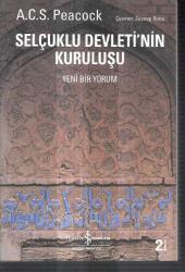 Selçuklu Devleti'nin Kuruluşu yeni bir yorum
