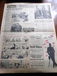 Hürriyet Gazetesi - 27 Mart 1956 - Amerika Bize Gıda Maddesi Hibe Ediyor - 14 Milyon Dolar Tutarındaki Yardımın Nakliye Masrafını Amerika Ödeyecek - Grace Kelly İzmir'e Geliyor - Seçim Kanununun Dar Bölge Usulüne Göre Tadili İstendi - Avrupa Asya Arasına Yapılacak Asma Köprü Çalışması - Osman Bölükbaşı'yı Bir Cumhuriyet Halk Partili İskenderun'da Omuzda Taşındı - Partiler Açıktaki 3 Mebusu Kapmak İçin Yarış Halinde - Bir Genç Kızın İhtirası Roman Pearl S. Buck Yazı Dizisi - Dedektif Nik'in Maceraları Çizgi Roman - Dünya Gazeteleri Ne Diyorlar - Mısır'da Bütün Siyasi Suçlar İçin Umumi Af İlan Ediliyor - Aşktan Kaçılmaz Aşk Ve Macera Romanı Çizen Faruk Geç - Pota Yazan Ethem İzzet Benice Yazı Dizisi - Oscarı Kazanan Yılın Artisti Anna Magnani - Tarihin En Büyük Vurgunu 10 Milyon Nasıl Çalındı Yazan Joseph F. Dınneen Yazı Dizisi - Adalar Güzeli Ve Film Yıldızı Ayten Çankaya Puro Tuvalet Sabunu Kullanıyor -  Ordu Takımı Lizbon'da Her Gün İdman Yapacak - Fatoş Çizgi Roman -  Yaşar Doğu