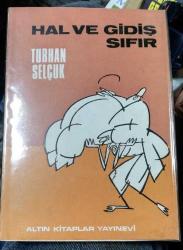 Hal ve Gidiş Sıfır : Karikatür Albümü ( Milliyet,Yön,Akis,Dolmuş,Atlas,Il Travaso,La Codorniz,Cancan,Dıogener,Verdicts.. Dergilerilenden Seçkiler)