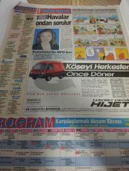 SABAH MELODİ GAZETESİ VE SABAH TELERAMA GAZETESİ KADINLARA ÖZEL GAZETESİ - 4 Mart 1993 -Karikatürler-Walt Disney/Boncuk-Mort Walker-Dick Browne/Bizim Aile-Tom Armstrong/Marvin-Graham Allen-John Dodd/Kral Kedi-Süleyman Turan/Dön Artık-Astroloji-Bülent Kısa-Klinik-Meltem Pusat-Telerama Programı-Sabah Filmleri-Öğlen Filmleri-Akşam Filmleri-Erdoğan Sevgin-Nurseli idiz-jan garbarek-kaan giritli-yapı kredi-tolga savacı-aylin livaneli-seni çok özledik-levent kırca-cem duna-Arif gürmen-barış manço-ünal erol-bakırköy muhtarı-arena ise çizgi Uğur dündar-ercüment konukman-mehmet çevik-göçmen evleri ihaleleri-yüksek tansiyon-aydın Güven gürkan-ismail Cem-Kemal sunal-hababam sınıfı tatilde-ertem eğilmez-münir özkul-boğaziçi şarkısı-nejat saydam-tamer yiğit-parmaklıklar arkasında-kartal tibet-hülya koçyiğit-suna yıldızoğlu-kederli günlerim-orhan aksoy-yalçın menteş-ideal doğum yaşı-havalar ondan sorulur-ercan erus-hülya Uğur-günaydın türkiye-stüdyoda buluşalım