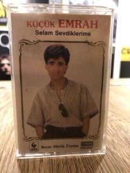 KÜÇÜK EMRAH SELAM OLSUN SEVDİKLERİME
