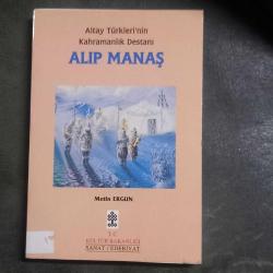 ALIP MANAŞ - ALTAY TÜRKLERİ'NİN KAHRAMANLIK DESTANI