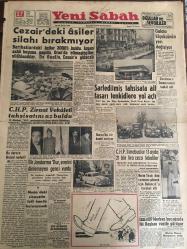 YENİ SABAH GAZETESİ 27 OCAK 1960 YIL :22 SAYI :7509---Cezayir de ki asiller silahı bırakmıyor ---CHP Ziraat Vekaleti Tahsisatını Az Buldu --Galata köprüsünün yeri değişiyor --Sarfedilmiş tahsisata ait tasarı  tenkidlere yol açtı ---Bir Jandarma Dur Emrini Dinlemeyen  Genci Vurdu --CHP li Mebuslar 13 Ayda 21 Bin Lira Ceza Ödediler ---Naim Tiralı dün cezasını çekmek için Bulancık  a hareket etti --İzmir DP Merkez bucağında iki  başkan vazife görüyor --Karaca da ki piyes : Siyavuşgil ---Radyo Programları --Cezayir de işler karıştı---Öğretmenlerle ilgili 3 kanun teklifi verildi --Chessman bir defa daha hakim huzuruna çıkacak ---Şimal in güzelleri :Cenub u tercih ediyor --Fethiye de zelzele oldu --Son Perde Açılıyor --Şehrimizde :Galatasaray -Beykoz ; Adalet  ,---Vefa ,İzmir de : Altay -Şekerhilal oynuyor ---Fenerbahçe İstişare Heyeti Fevkalade Kongre Aleyhinde --Beşiktaş Kızılyıldız  la haftaya karşılaşıyor --2. Devre Milli Lig Fikstürü --Kuyumlu ile Tosyalı istifa ettiler --
