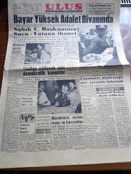 Ulus Gazetesi - 13 Temmuz 1960 - Türk Dil Kurultayı Yazan Yakup Kadri Karaosmanoğlu Köşe Yazısı - Korporatif Meclisin Büyük Tehlikeleri Yazan Bülent Ecevit Köşe Yazısı - Celal Bayar Yüksek Adalet Divanında - Sabık Cumhurbaşkanı Celal Bayar'ın Suçu Vatana İhanet - Celal Bayar'a Muhtemelen Verilecek Cezalar - 6 7 Eylül Topkapı Ve 28 Nisan Tahkikatı - Tasfiye Edilecek Anti Demokratik Kanunlar -  Adnan Menderes'e Verilen Maaş Ve Harcırahlar - Ankara Tenis Turnuvası - Aydınlara Düşen Ödev Yazan Uluğ İğdemir - Duman Var Ateş Yok Yazan Germaine Ve Jacques Decrest Yazı Dizisi - Hükümetin Dış Politikası Yazan Ahmet Şükrü Esmer - Emil Galip Sandalcı Köşe Yazısı - Sabık Adalet Bakanı Ve Milli Eğitim Başkanı Hüseyin Avni Göktürk 16 Mart 1957 Günü 10 Bin Metrekare Arazi Satın Almıştı - Kongo'da Katanga Eyaleti Bağımsızlığını İlan Etti - Hayali Oyunlar Üstadı Zati Sungur - Olur Mu Böyle Olur Mu Kardeş Kardeşi Vurur Mu - Kanlı Cumadan Resimler