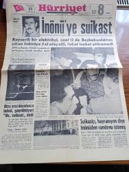 Hürriyet Gazetesi - 22 Şubat 1964 - İsmet İnönü'ye Suikast - Kayserili Elektrikçi Mesut Suna Saat 12 de Başbakanlıktan Çıkan İsmet İnönü'ye 3 El Ateş Etti Fakat İsabet Ettiremedi - Ateş Sesi Duyulunca İsmet İnönü Gayrıihtiyarı Bu Suikast Dedi Yazan Necdet Çalp - Mesut Suna'ya 24 Yıl Hapis Cezası Verilecek - Suikastçı Hayranıyım Diye İsmet İnönü'den Randevu İstemiş - Ragıp Gümüşpala Olayı Tel'in Etti - Güneş Bazen Geç Doğar Aşk Ve Macera Romanı Çizen Faruk Geç - Kuruluşunun 118. Yıldönümünde Jandarma Hala Dayak Atıyor - Ayrılık Yılları Aşk Romanı Yazan Denise Robins Yazı Dizisi - Halk Üniversitesi Siyonizm - Süreyya Ağa Han'ın Hayatı Adlı Filmde Begüm'ü Canlandıracak - Fenerbahçe İstanbulspor Milli Lig Maçı Tehir Edildi - İzmir Seyircisi Karşıyaka Küme Düşmesin Diye Tezahürat Yapacak - İsmet İnönü'ye Suikastten Fotoğraflar - Fatoş Çizgi Roman - Gökler Hakimi Gordon Çizgi Roman - Güngörmüşler Çizgi Roman - Dedektif Nik'in Maceraları Çizgi Roman