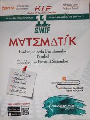 NAVİGASYON YAYINLARI 11. SINIF MATEMATİK (FONKSİYONLARDA UYGULAMALAR PARABOL DENKLEM VE EŞİTSİZLİK SİSTEMLERİ)