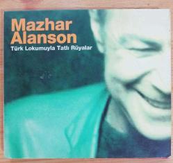 Mazhar Alanson - Türk Lokumuyla Tatlı Rüyalar - CD