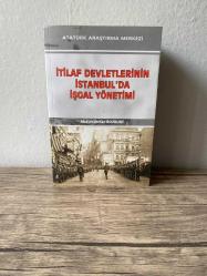 İtilaf Devletlerinin İstanbul'da İşgal Yönetimi