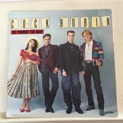 Cock Robin / The Promise You Made - Have You Any Sympathy? / Europe 1985 / 45'lik / *synth pop*