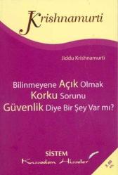 Bilinmeyene Açık Olmak - Korku Sorunu - Güvenlik Diye Bir Şey Var mı? (Cep Boy)