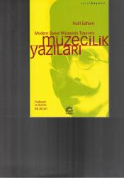 MÜZECİLİK YAZILARI - MODERN SANAT MÜZESİNİN TASARIMI