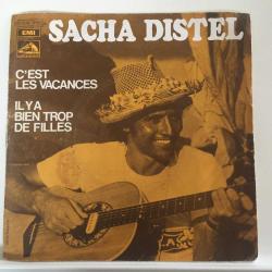 Sacha Distel / C'est Les Vacances - Il Y A Bien Trop De Filles / France 1971 / 45'lik / *pop*