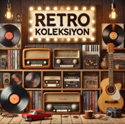 Retro Koleksiyon