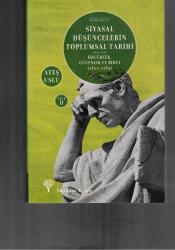 SİYASAL DÜŞÜNCELERİN TOPLUMSAL TARİHİ - ÜÇ CİLT TAKIM