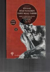 SİYASAL DÜŞÜNCELERİN TOPLUMSAL TARİHİ - ÜÇ CİLT TAKIM