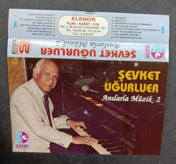 SADECE KARTONETTİR * KASET YOKTUR * ŞEVKET UĞURLUER * ANILARLA MÜZİK 2