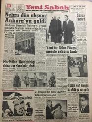YENİ SABAH GAZETESİ 21 MAYIS 1960 YIL :23 SAYI :7612---Nehru dün akşam Ankara ya geldi --Macmillan Nato işbirliği daha sıkı olmalıdır dedi ---Yeni bir Atlas Füzesi mesafe rekoru kırdı ---Sıcaklar bastırdı --Üç trafik kazasında  4 kişi öldü --4 Kadın ve 1 erkeğin kaatili yakalandı ---D.Almanya dan kızını bulmak için yaya geldi ---Kocasının  şarabına zehir katıp öldürmüş ---Bir gençlik Hatırası :Siyavuşgil --Cam Sanayinde 500 kadar işçi işsiz kaldı ---33000 köye 65 yılda elektrik verilecek --Von Popen rahatsızlandı ---Sinema : Yaman Hafiye ,Kanlı Geçit ,Hayaller Şehri ---Lig sonuncuları Bursa da kozlarını paylaşıyorlar --Beşiktaş ve Fenerbahçe Adana da dün tezahüratla karşılandı ---Sofya atletizm mitingine 10 millet iştirak ediyor ---Feriköy İsviçre de ilk maçını 2-1 kazandı ---15 Torun sahibi kadın kaçırıldı ---3 Peynir taciri yolda soyuldu --İzmir de bir otel yandı --