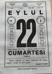 22 EYLÜL 2001 - TAKVİM YAPRAĞI - DOĞUM GÜNÜ HEDİYESİ - BÜYÜK SAATLİ MAARİF TAKVİMİ - BENJAMİN FRANKLİN - FARUK ORAY - EZİNE DÜŞMAN İŞGALİNDEN KURTULDU - CAN SIKINTISI ADLI YAZI - ÖYLE AMA ADLI YAZI
